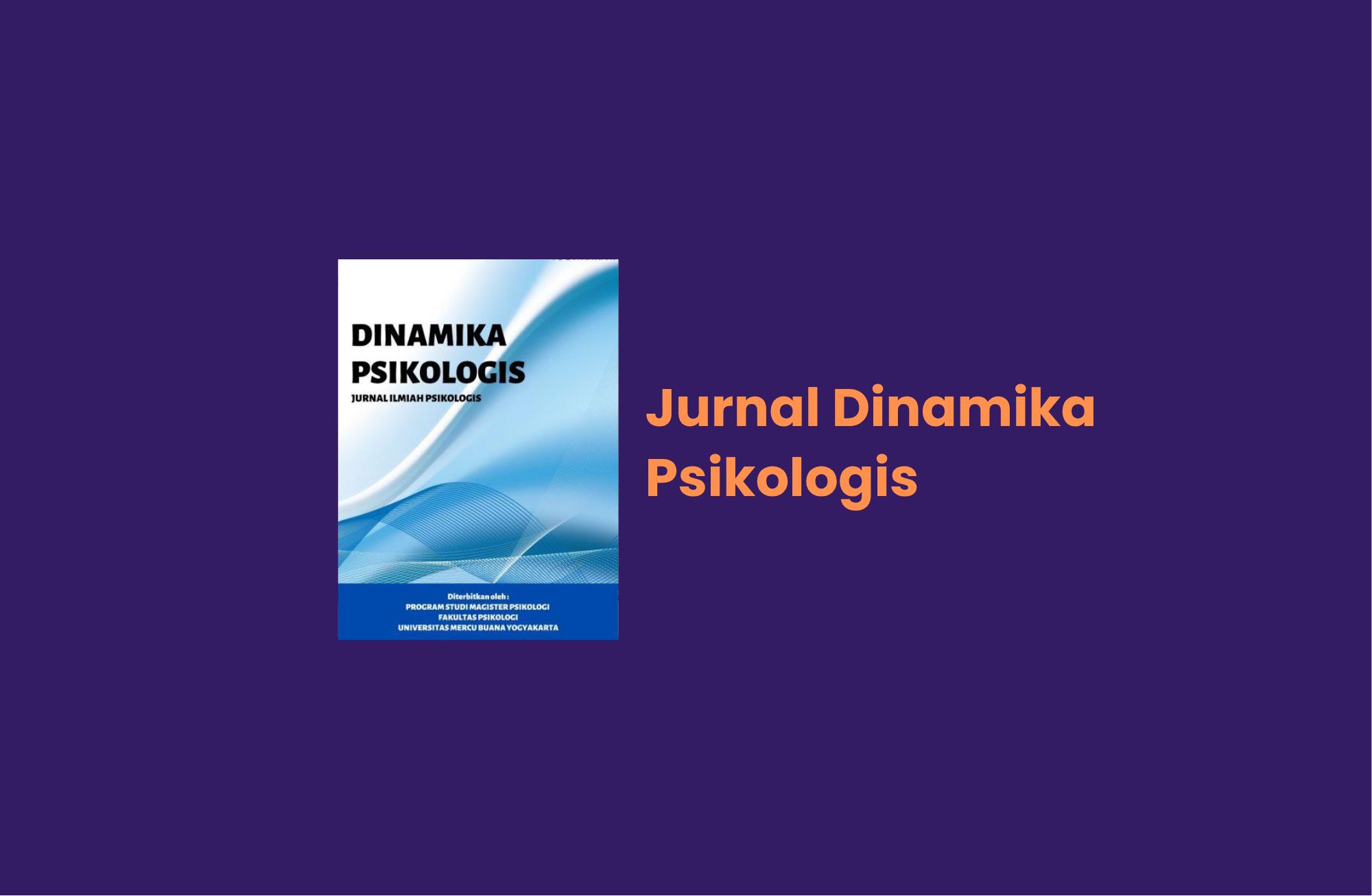 Jurnal Dinamika Psikologis
